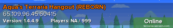 Aqua's Terraria Hangout (REBORN)