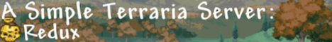 A Simple Terraria Server: Redux [ASTS:R SURVIVAL]